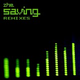 Zhe: Saving Remixes incl. DP-6 Remix