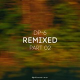 DR189 DP-6: Remixed part 02